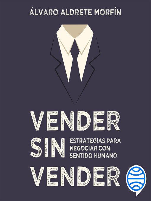 Title details for Vender sin vender by Álvaro Aldrete Morfín - Available